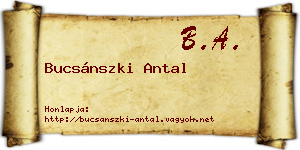 Bucsánszki Antal névjegykártya